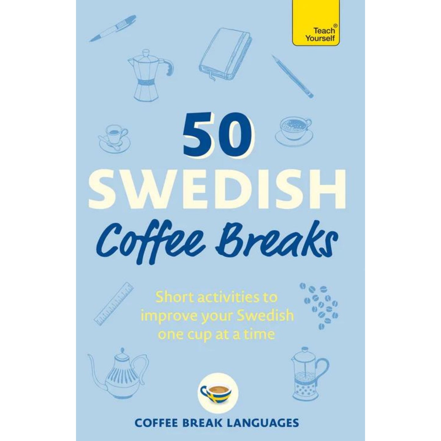 50 Swedish Coffee Breaks