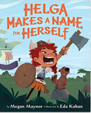 Helga Makes a Name for Herself