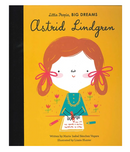 Astrid Lindgren (Little People, Big Dreams)