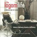 Lagom Life: A Swedish Way of Living