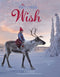 The Reindeer Wish by Lori Evert