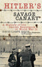 Hitler's Savage Canary, by David Lampe