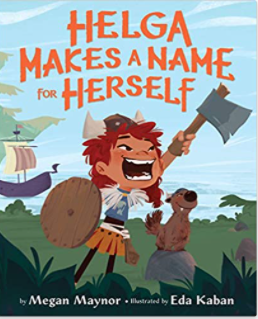 Helga Makes a Name for Herself