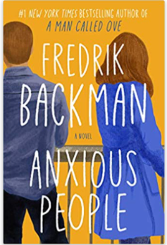 Anxious People, Fredrik Backman