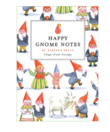 Happy Gnome Notes by Kirsten Sevig