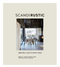 Scandi Rustic: Creating a Cozy and Happy Home