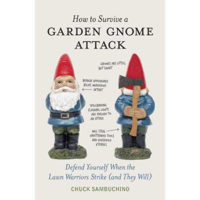 How to Survive a Garden Gnome Attack