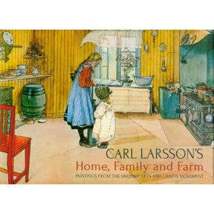 Carl Larsson's Home, Family, and Farm