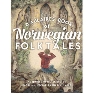 D'aulaires Book of Norwegian Folk Tales