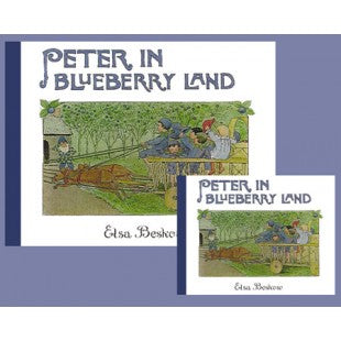 Peter in Blueberry Land, by Elsa Beskow